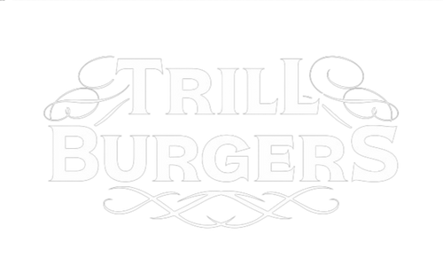 Trill Burgers Merch Store
